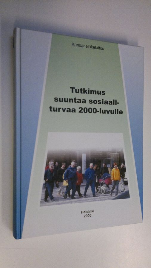 Tutkimus suuntaa sosiaaliturvaa 2000-luvulle