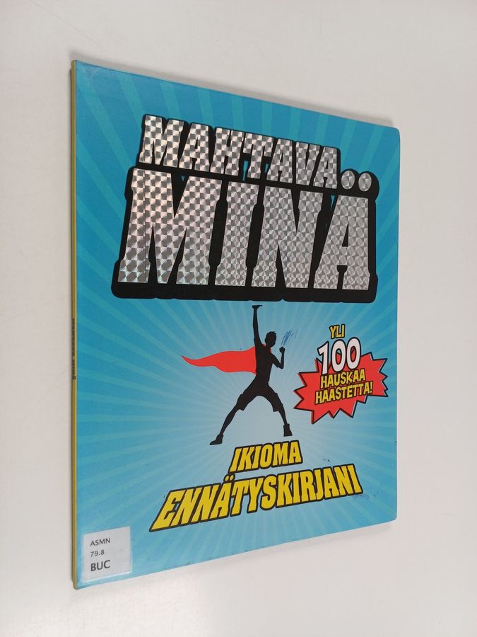 Mahtava minä