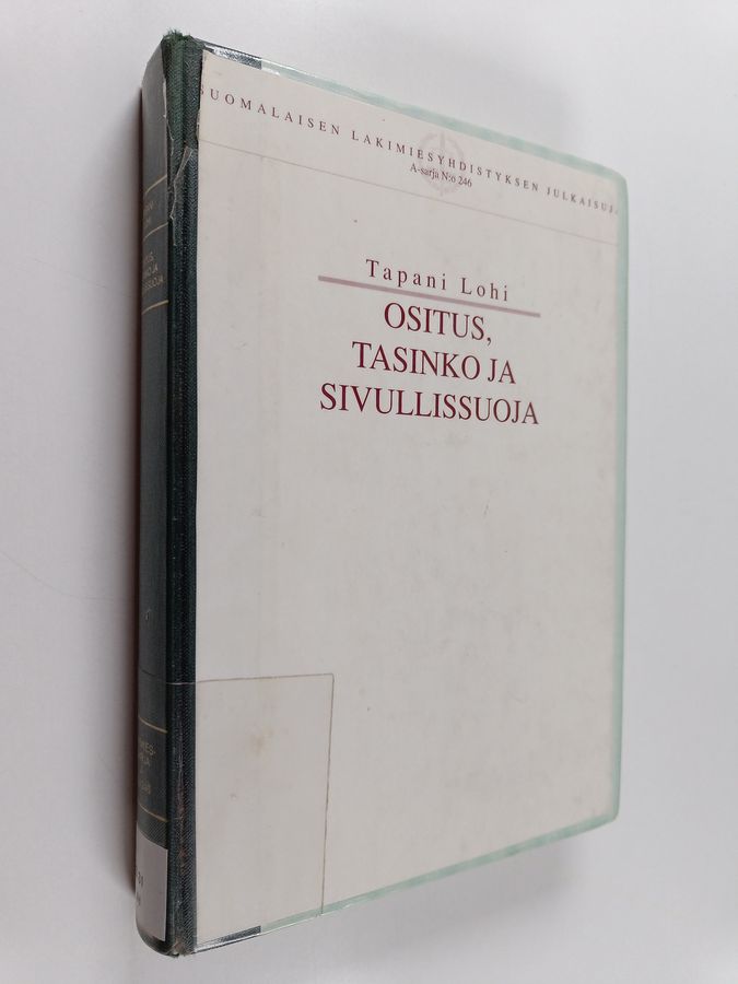 Ositus, tasinko ja sivullissuoja