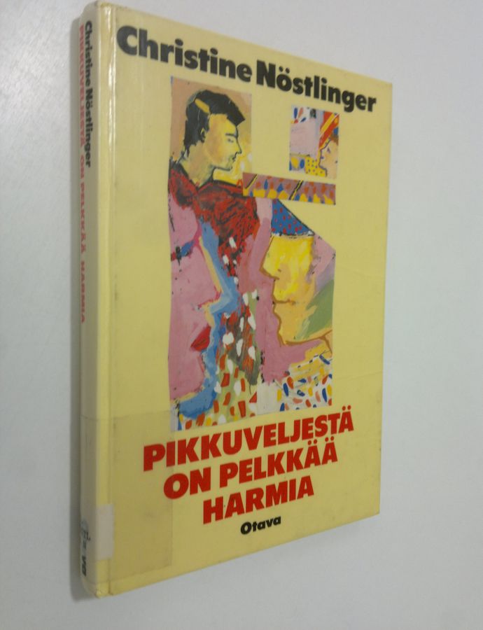 Christine Nöstlinger : Pikkuveljestä on pelkkää harmia