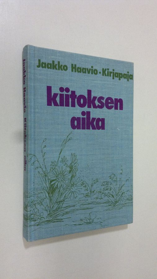 Jaakko Haavio : Kiitoksen aika