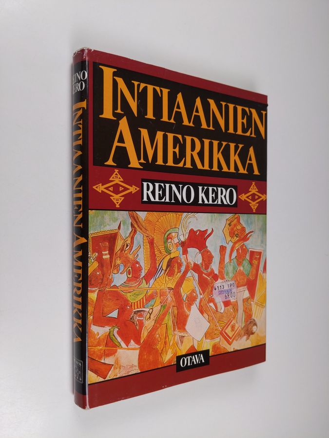 Reino Kero : Intiaanien Amerikka