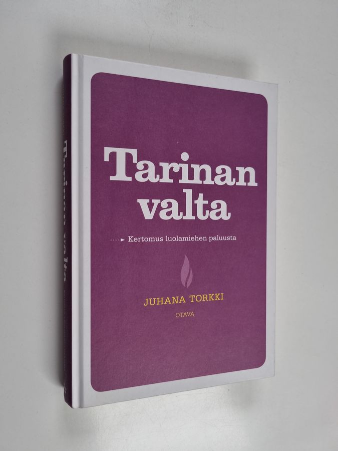 Juhana Torkki : Tarinan valta : kertomus luolamiehen paluusta