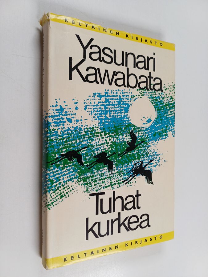 Yasunari Kawabata : Tuhat kurkea