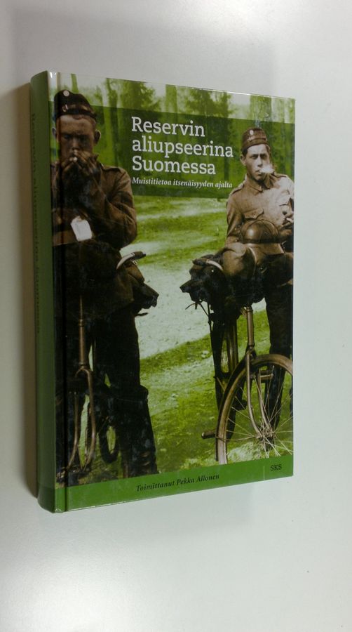 Pekka (toim.) Allonen : Reservin aliupseerina Suomessa : muistitietoa itsenäisyyden ajalta