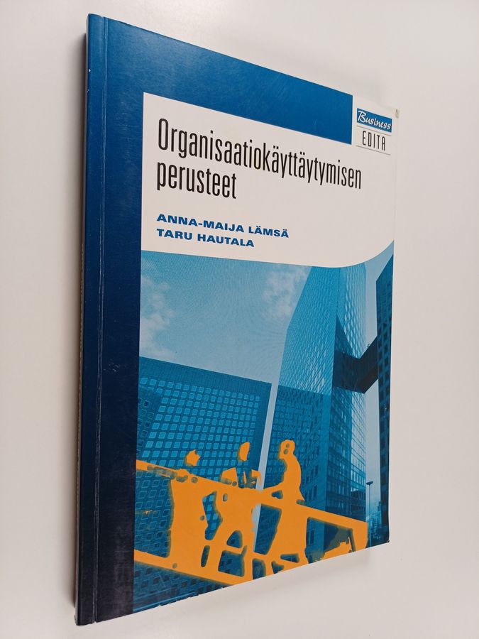 Organisaatiokäyttäytymisen perusteet