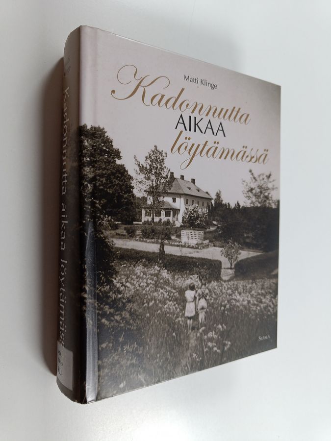 Kadonnutta aikaa löytämässä