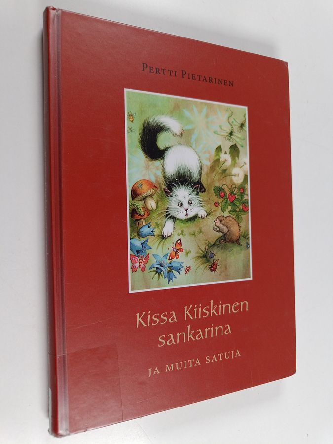 Kissa Kiiskinen sankarina ja muita satuja