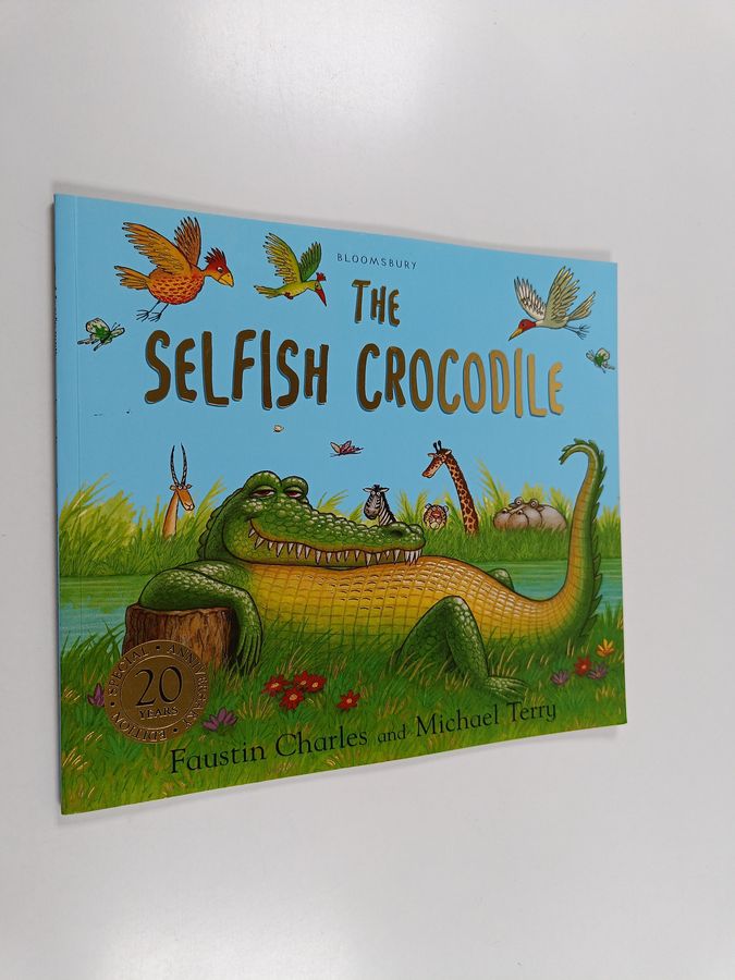 The Selfish Crocodile Anniversary Edition