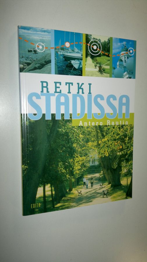 Antero Rautio : Retki stadissa