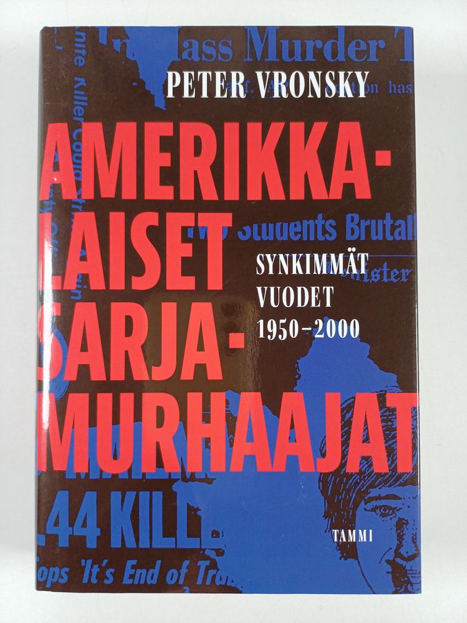 Peter Vronsky : Amerikkalaiset sarjamurhaajat