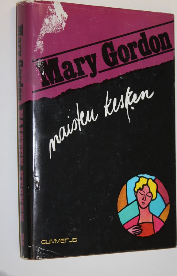 Mary Gordon : Naisten kesken