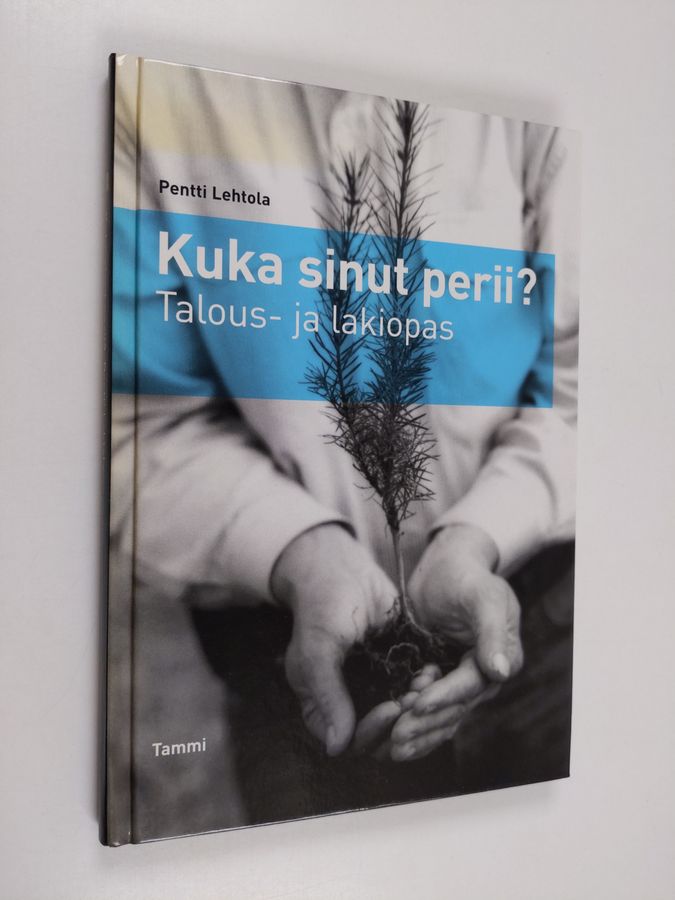 Kuka sinut perii?