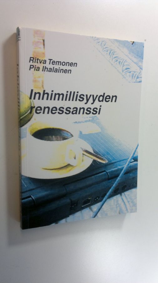 Ritva Temonen : Inhimillisyyden renessanssi