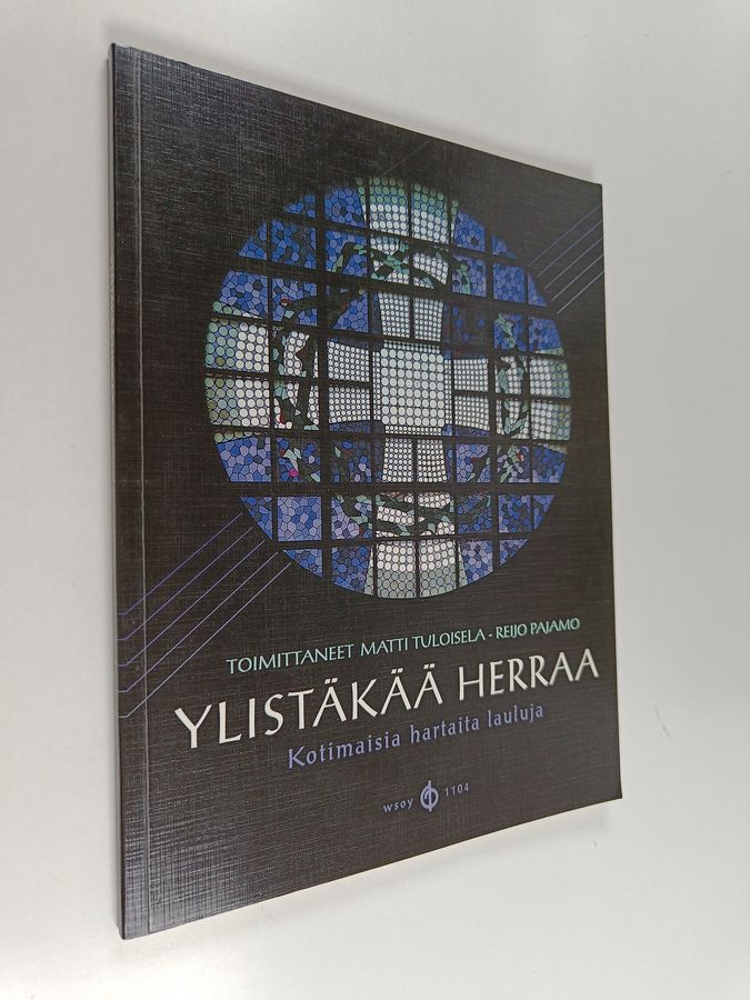 Ylistäkää Herraa.
