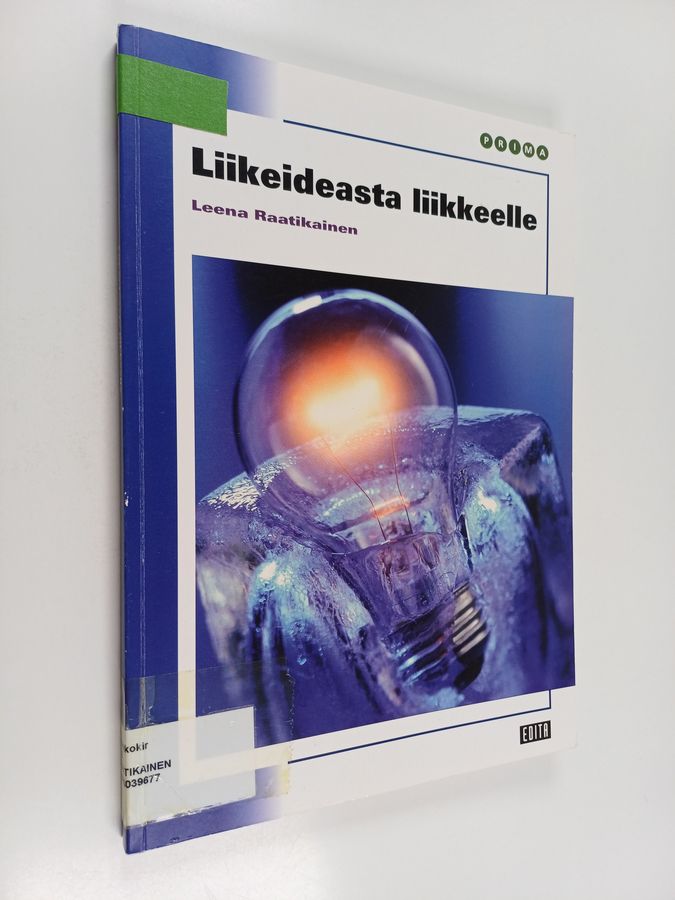 Liikeideasta liikkeelle