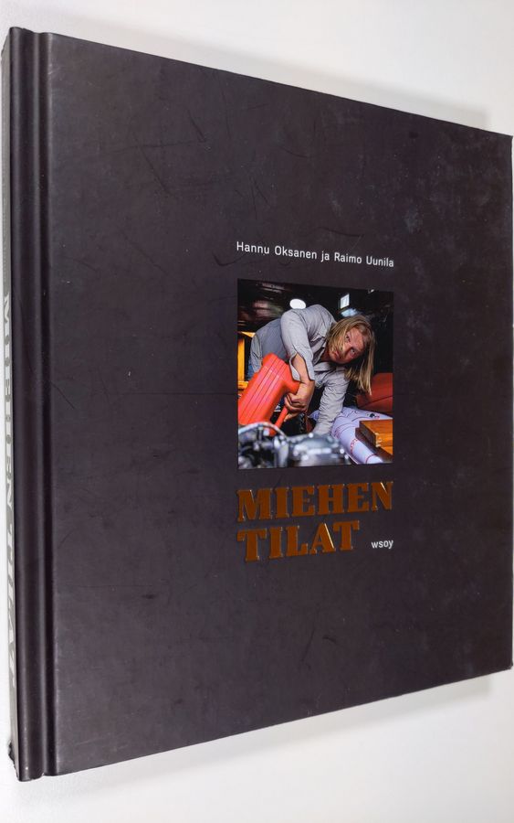 Hannu Oksanen : Miehen tilat