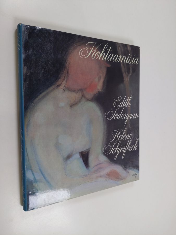 Helene Schjerfbeck & Edith Södergran : Kohtaamisia