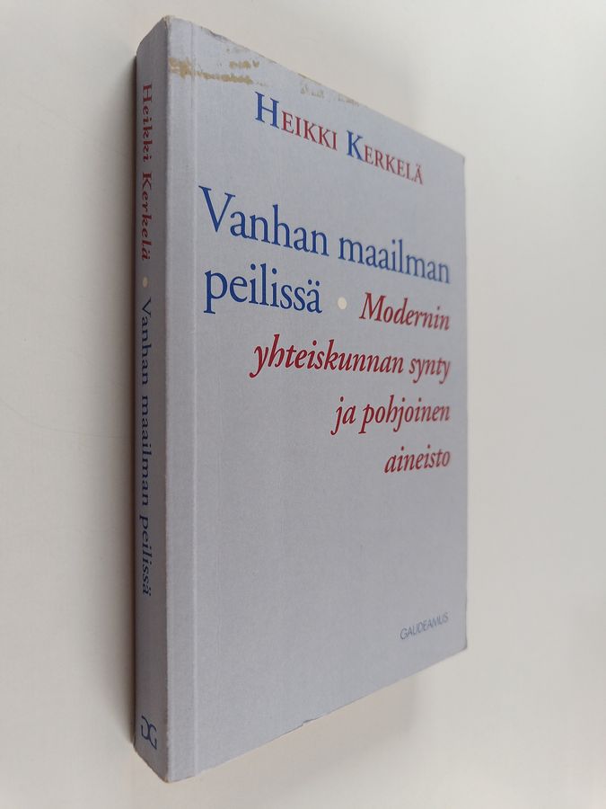 Vanhan maailman peilissä