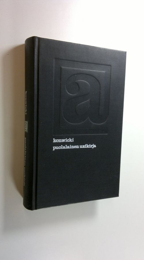 Tadeusz Konwicki : Puolalainen unikirja