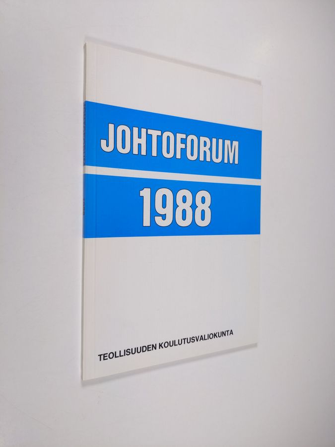 Johtoforum 1988 : seminaariraportti 16.11.1987-25.1.1988