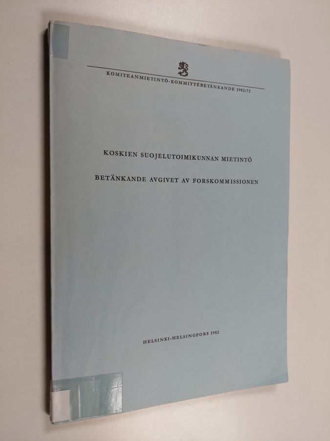 Koskien suojelutoimikunnan mietintö =
