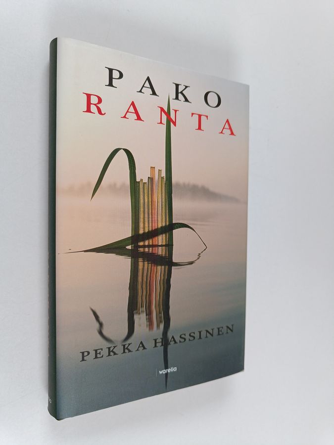 Pekka Hassinen : Pakoranta : romaani