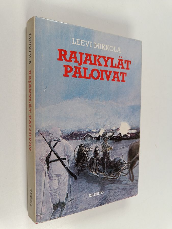 Rajakylät paloivat