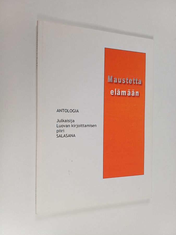 Maustetta elämään