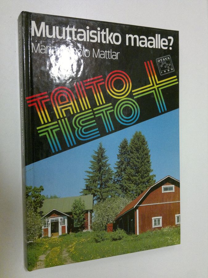 Muuttaisitko maalle