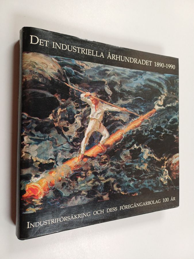 Det industriella århundradet 1890-1990
