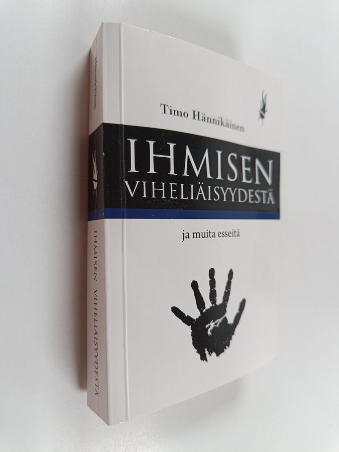 Ihmisen viheliäisyydestä ja muita esseitä
