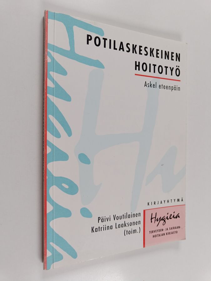 Potilaskeskeinen hoitotyö