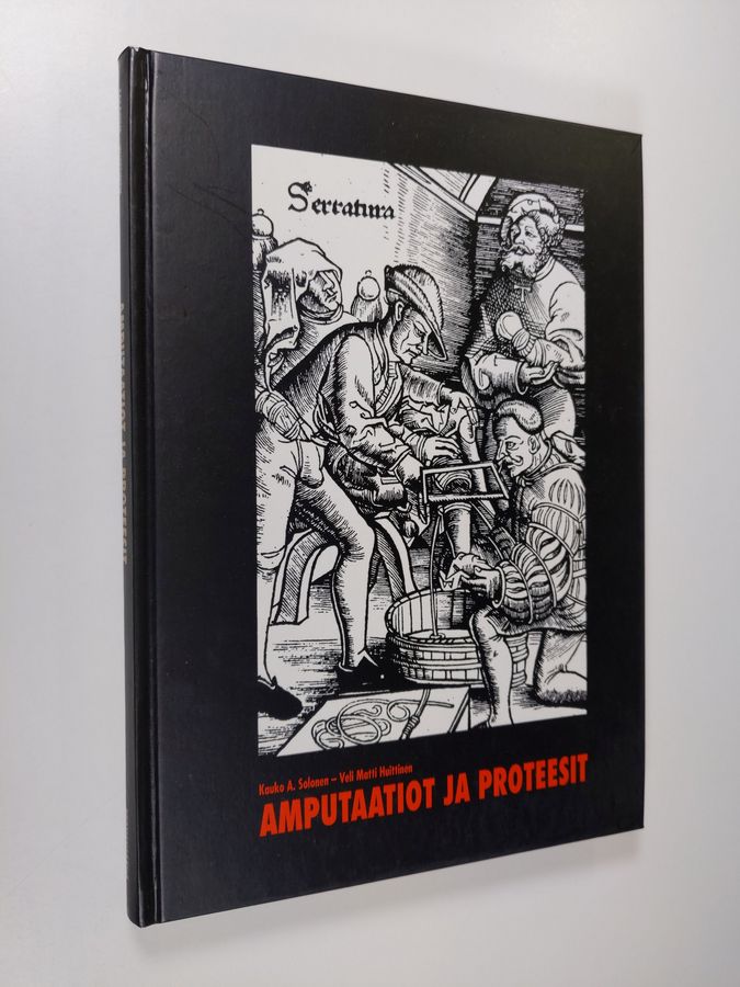 Kauko A. Solonen : Amputaatiot ja proteesit