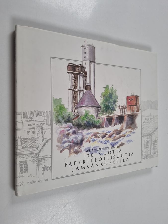 100 vuotta paperiteollisuutta Jämsänkoskella