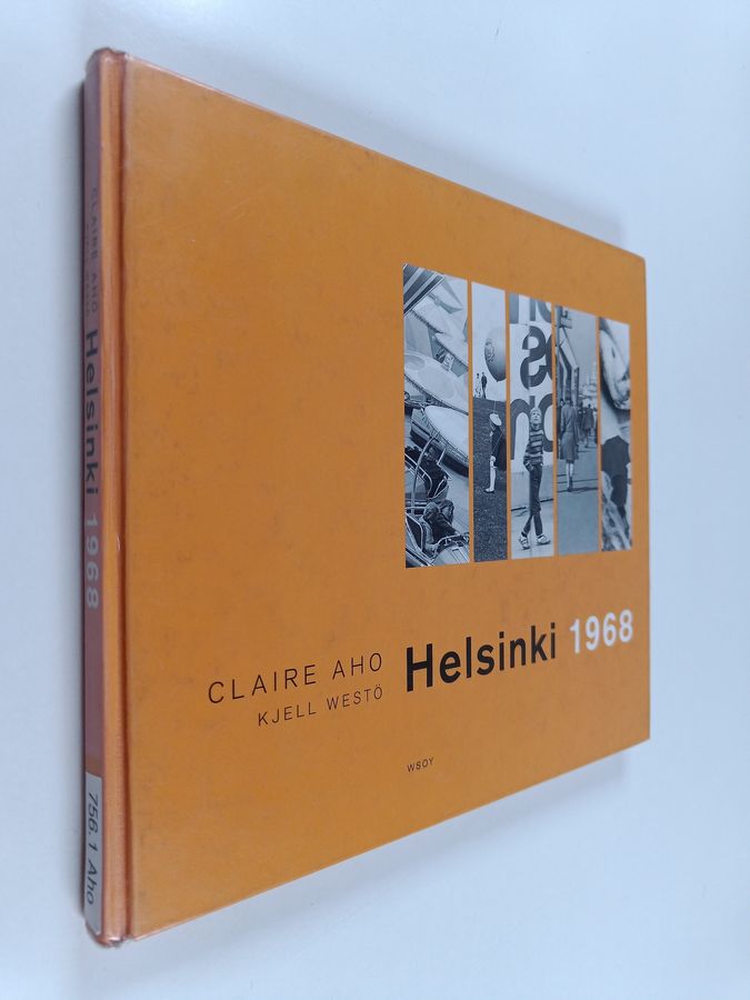 Claire (kuvat) Aho : Helsinki 1968