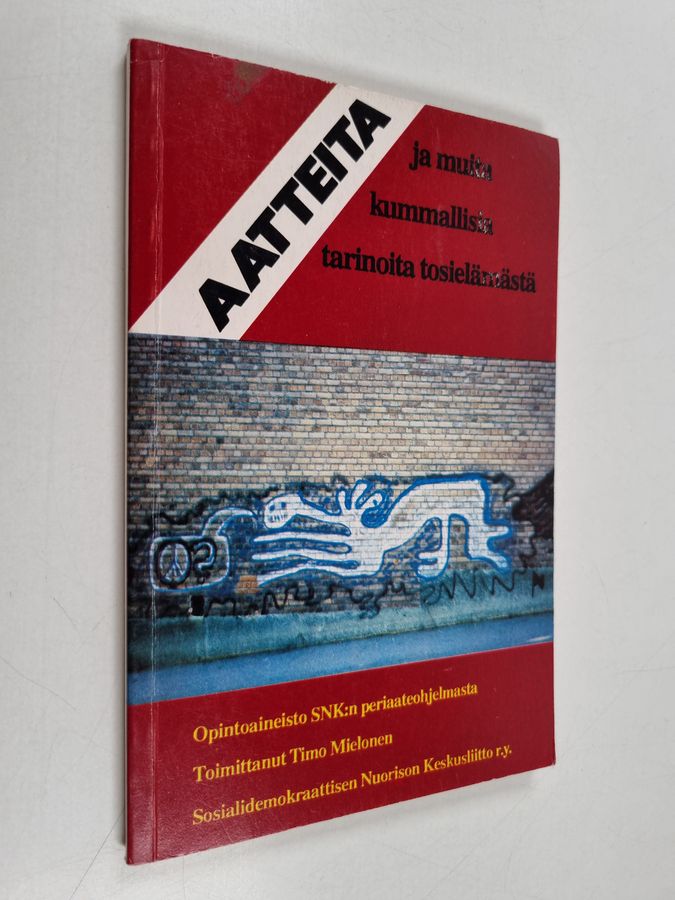 Aatteita ja muita kummallisia tarinoita tosielämästä