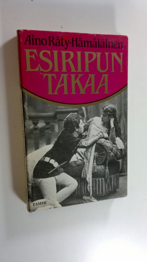 Aino Räty-Hämäläinen : Esiripun takaa : mitä on olla näyttelijä suomalaisessa teatterissa