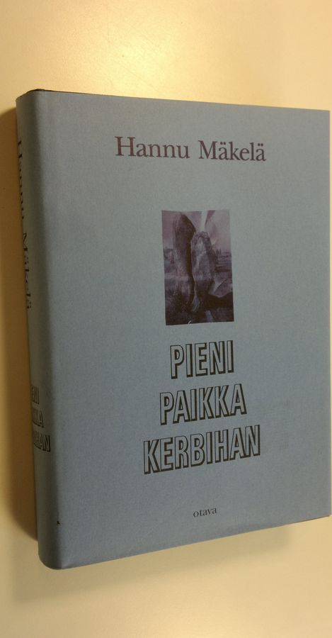 Hannu Mäkelä : Pieni paikka Kerbihan
