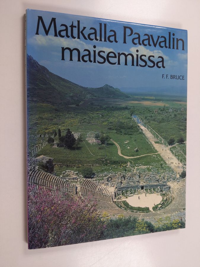 F. F. Bruce : Matkalla Paavalin maisemissa