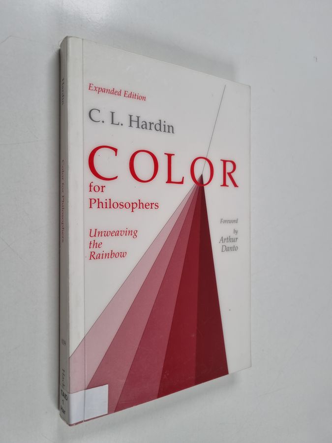 Color for Philosophers - Unweaving the Rainbow