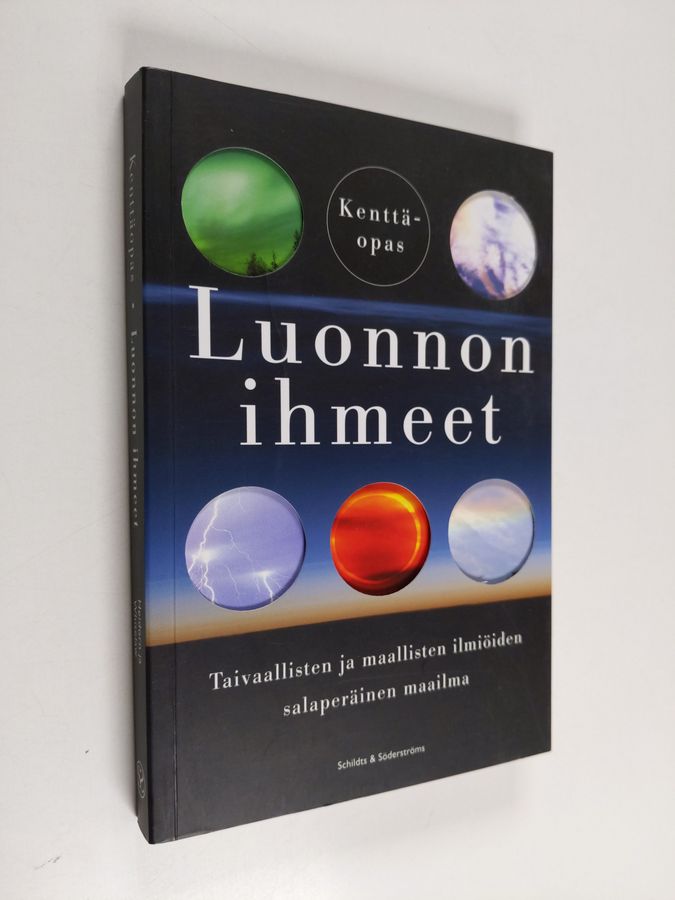 Keith Heidorn : Luonnon ihmeet : taivaallisten ja maallisten ilmiöiden salaperäinen maailma