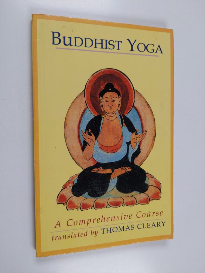 Buddhist Yoga: A Comprehensive Course