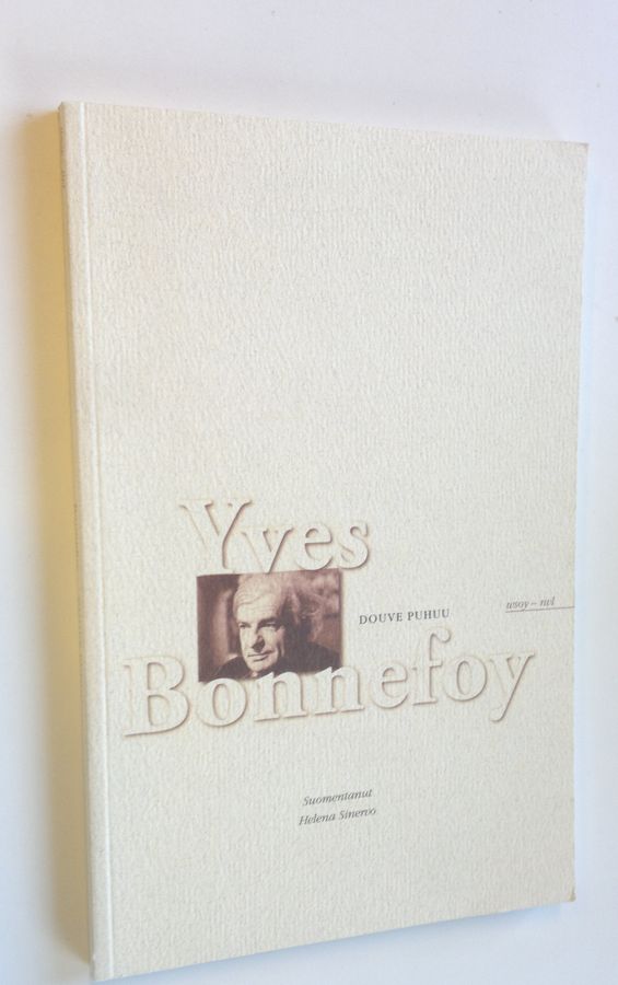 Yves Bonnefoy : Douve puhuu