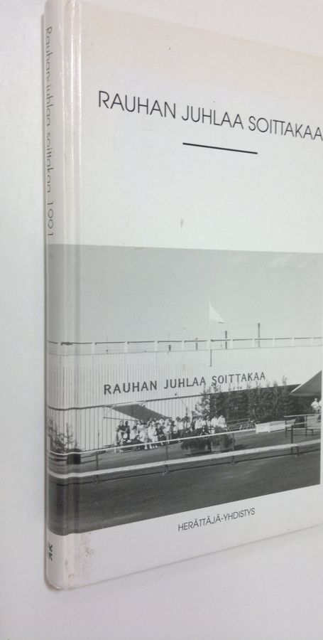 Rauhan juhlaa soittakaa : vuosikirja 1991