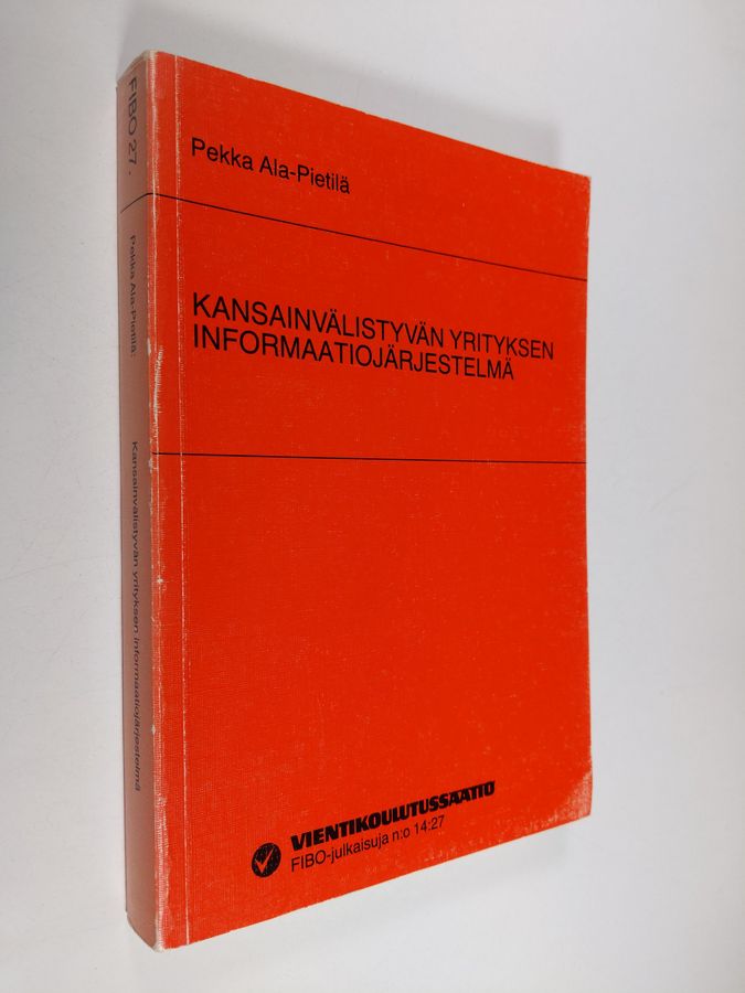 Kansainvälistyvän yrityksen informaatiojärjestelmä