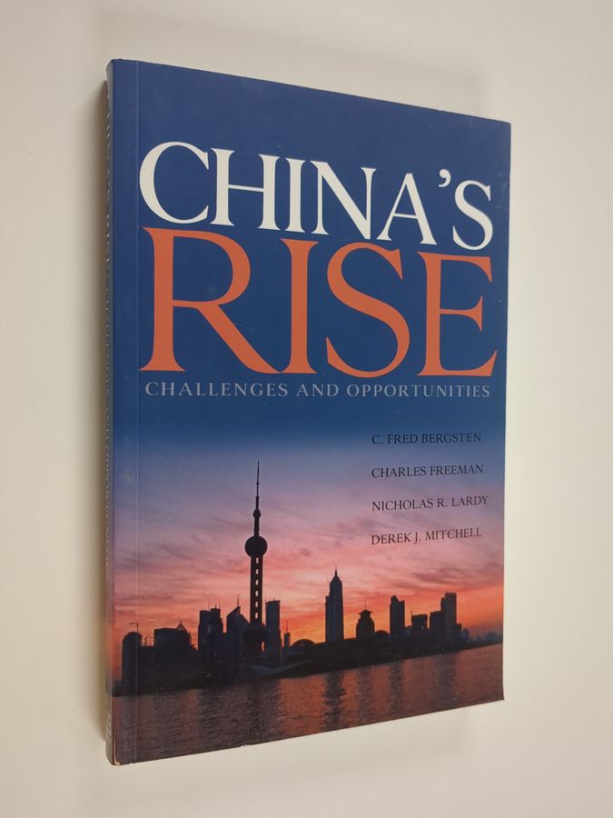 China's Rise - Challenges and Opportunities