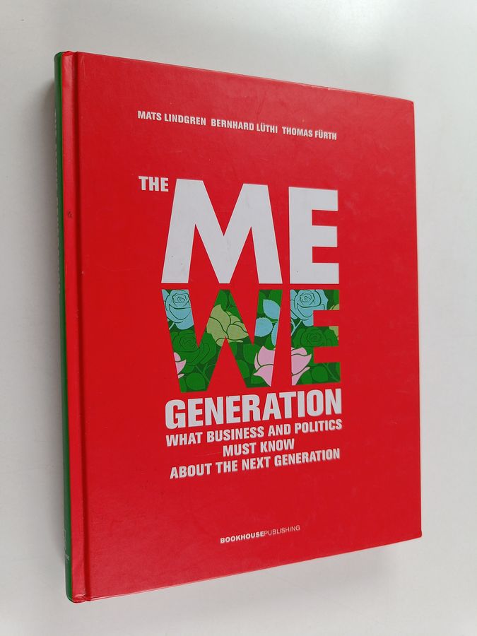 what busines and politics must know about the next generation