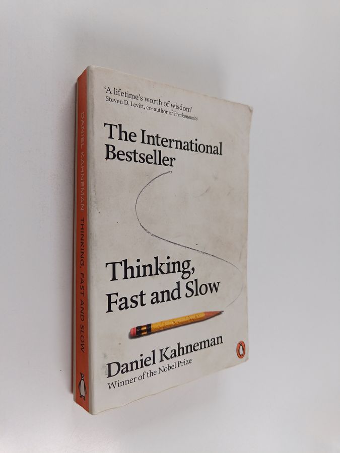 Daniel Kahneman : Thinking, fast and slow
