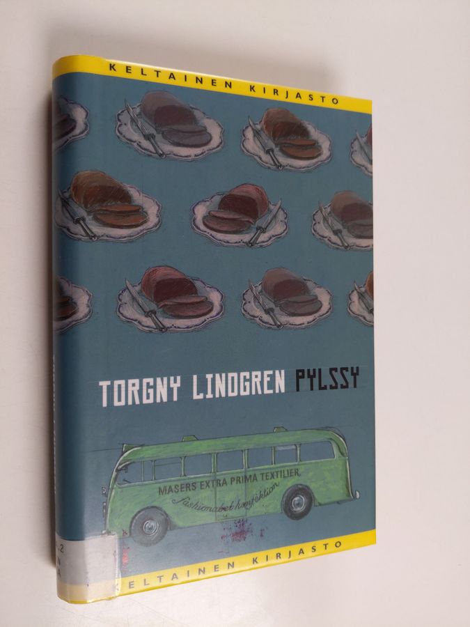 Torgny Lindgren : Pylssy